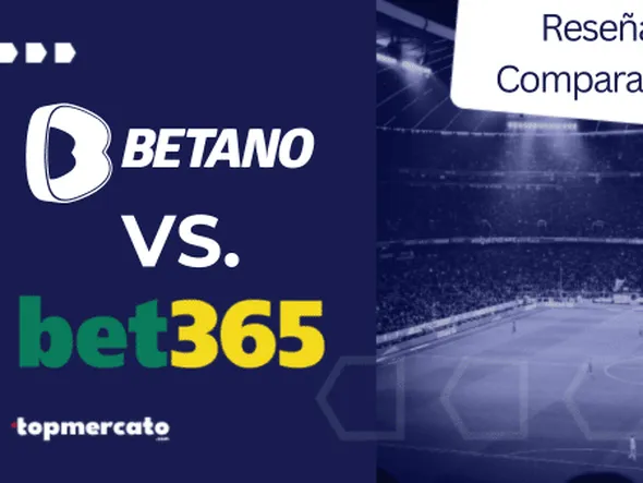 ¿Betano o Bet365? Descubre la mejor opción de apuestas en Perú