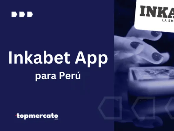 Inkabet App Perú: ¿Cómo descargarla y cuáles son sus funcionalidades?