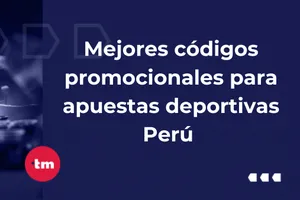 Mejores códigos promocionales para apuestas deportivas | Perú 2025
