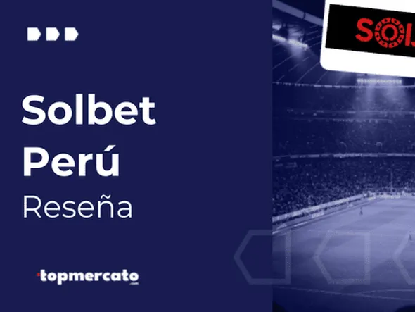 Solbet Perú: apuesta en uno de los mejores operadores del país
