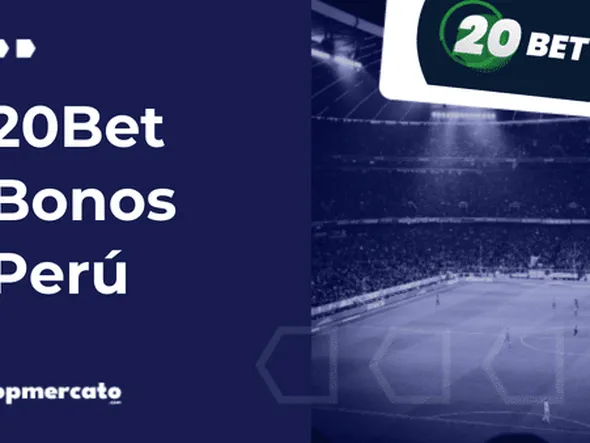 20Bet Bonos Perú – ¡Si apuestas, que sea con un bono!