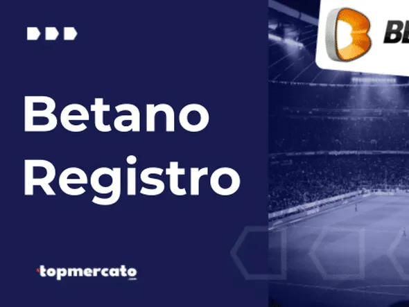 Betano Registro: Cómo obtener hasta S/500 al crear tu cuenta