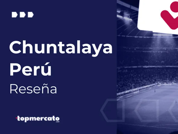 Chuntalaya Perú: ¿Es una casa de apuestas confiable?