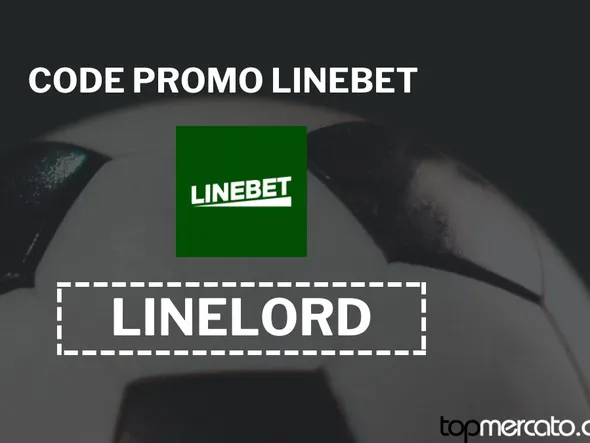 Code promo Linebet LINELORD : 100% de bonus jusqu’à 100 € en Juillet 2026
