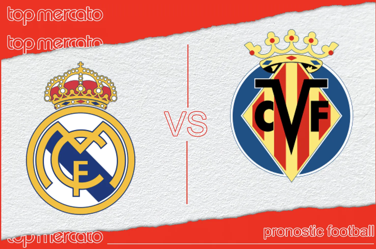 Pronostic Real Madrid Villarreal