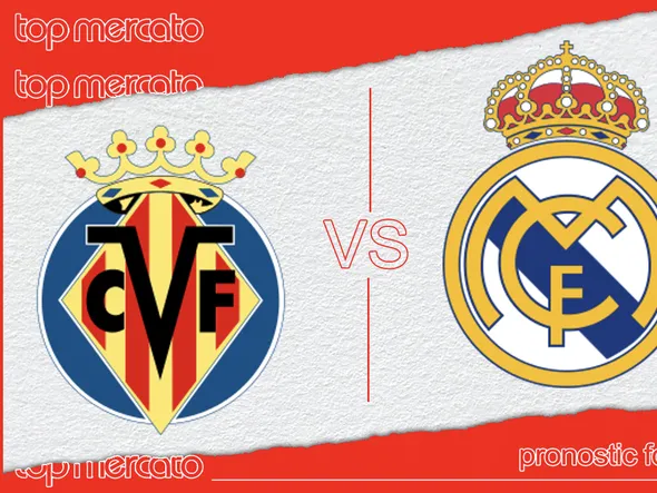 Pronostic Villarreal Real Madrid et meilleures cotes à jouer – Liga (19/05/2024)