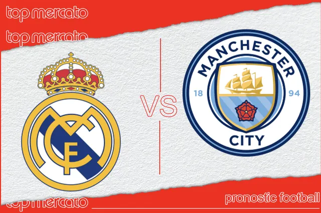 Pronostic Real Madrid – Manchester City gratuit et meilleures cotes à jouer