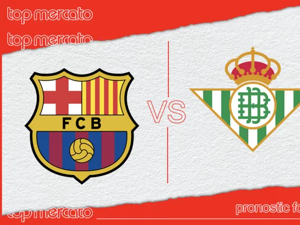 Pronostic FC Barcelone – Real Betis et meilleures cotes
