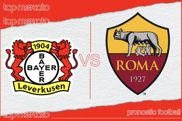 Pronostic Bayer Leverkusen AS Rome et meilleures cotes – Europa League (09/05/2024)