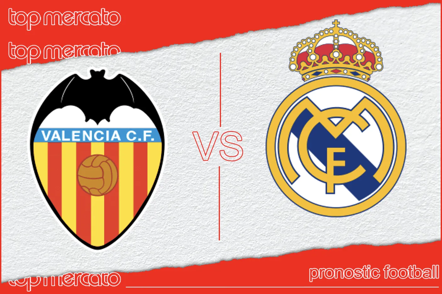 Pronostic Valence – Real Madrid