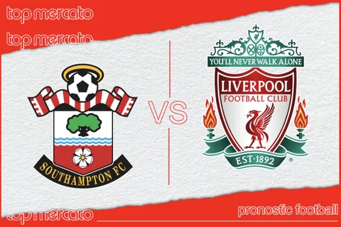 Pronostic Southampton – Liverpool et meilleures cotes