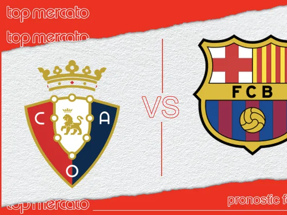 Pronostic Osasuna Barcelone – Liga (28/09/2024)