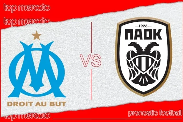 Pronostic Olympique de Marseille – PAOK Salonique et meilleures cotes