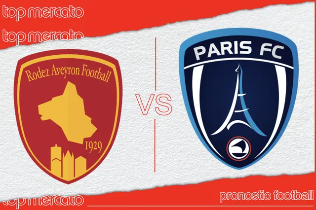 Pronostic Rodez Paris FC et meilleures cotes à jouer – Barrage Ligue 2 (21/05/2024)
