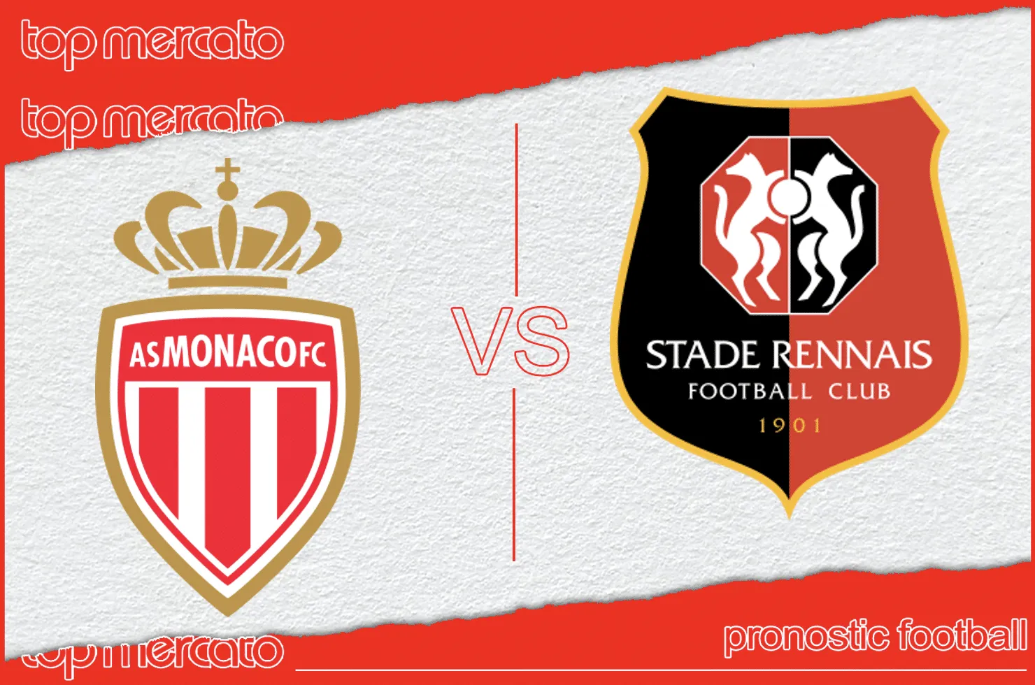 Pronostic Monaco – Rennes