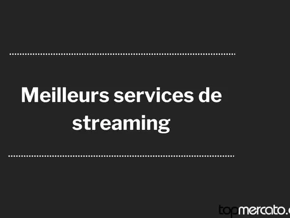 Meilleurs services de streaming : quelles sont les Live TV les plus intéressantes en 2026 ?