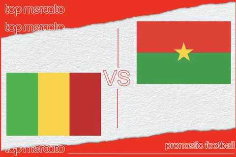 Pronostic Mali – Burkina Faso et meilleures cotes à jouer