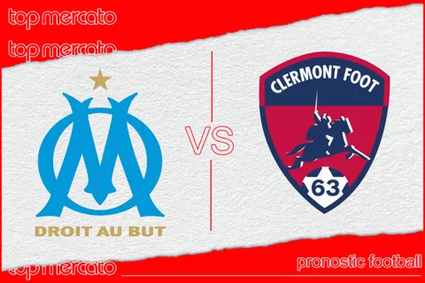 Pronostic OM – Clermont et meilleures cotes
