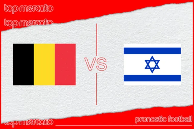 Pronostic Belgique Israël – Ligue des Nations (06/09/2024)