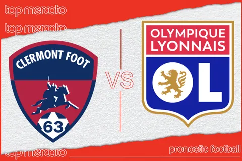 Pronostic Clermont Lyon et meilleures cotes à jouer – Ligue 1 (12/05/2024)