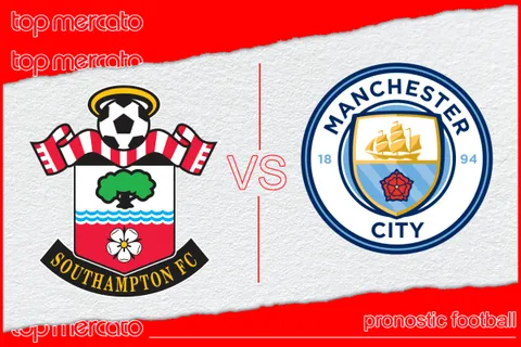 Pronostic Southampton – Manchester City et meilleures cotes à jouer