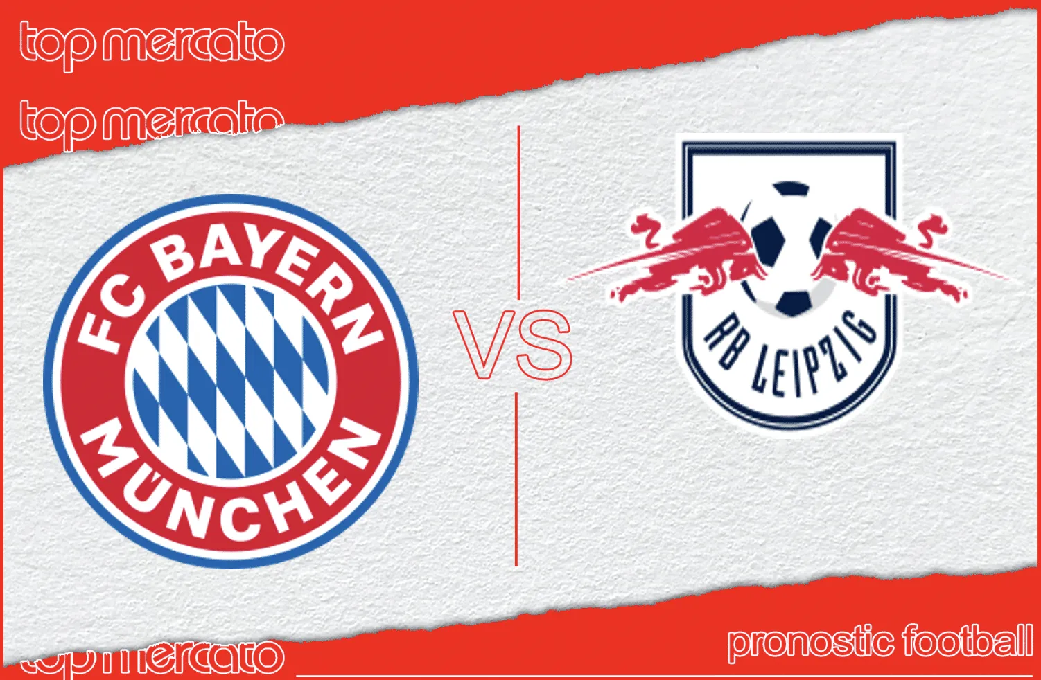 Pronostic Bayern Munich RB Leipzig 