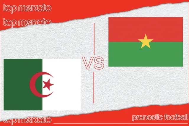 Pronostic Algérie – Burkina Faso et meilleures cotes à jouer