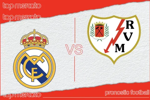 Pronostic Real Madrid – Rayo Vallecano (Liga) et meilleures cotes