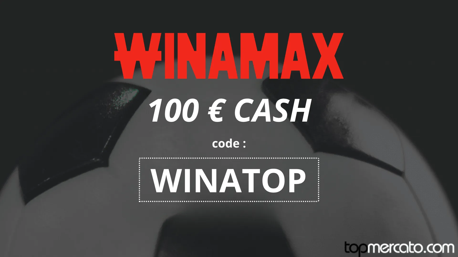 100 € cash sur Winamax avec le code WINATOP