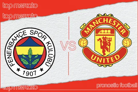 Pronostic Fenerbahce Manchester United – Europa League (24/10/2024)