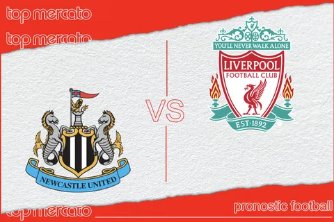 Pronostic Newcastle – Liverpool (Premier League) et meilleures cotes à jouer