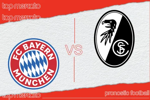 Pronostic Bayern Munich – Fribourg (Bundesliga) et meilleures cotes à jouer