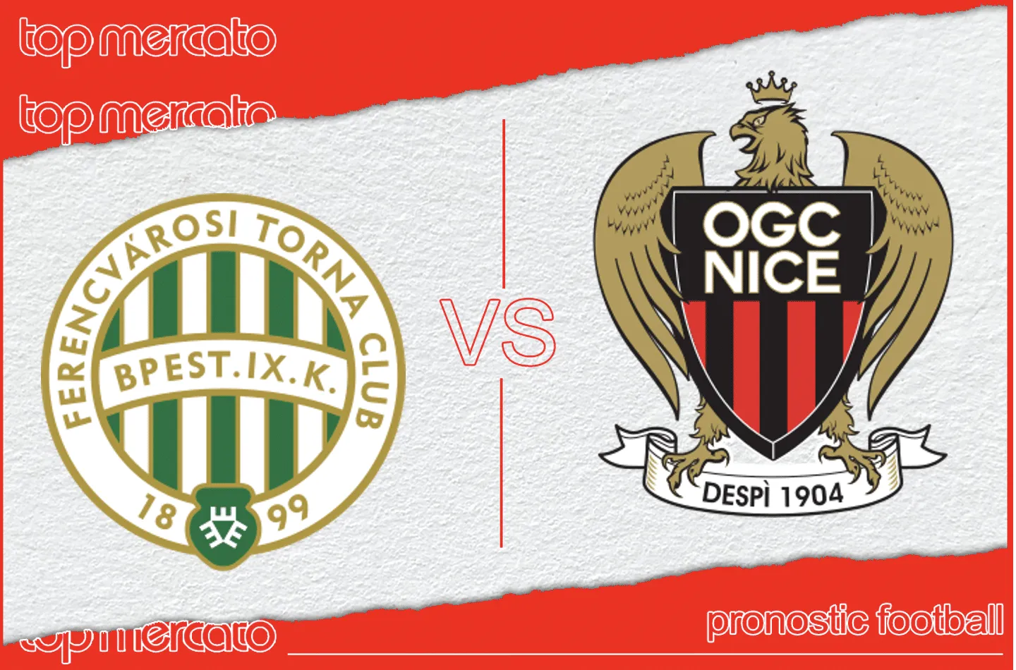 Pronostic Ferencvaros Nice 