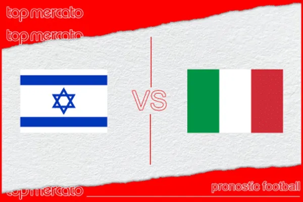Pronostic Israel Italie