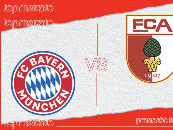Pronostic Bayern Munich – Augsburg (Bundesliga) et meilleures cotes