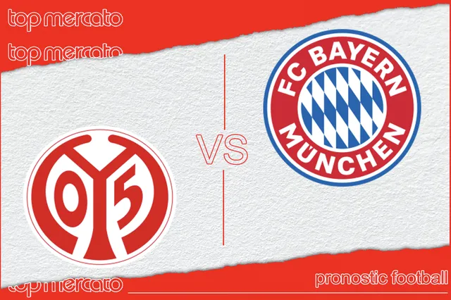 Pronostic Mayence – Bayern Munich (Bundesliga) et meilleures cotes à jouer