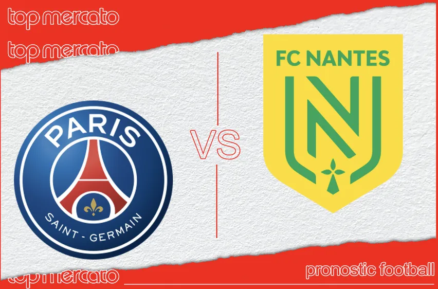 Pronostic PSG – Nantes