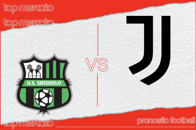 Pronostic Sassuolo – Juventus (Serie A) et meilleures cotes à jouer