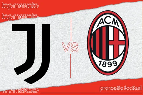 Pronostic Juventus AC Milan et meilleures cotes à jouer – Serie A (27/04/2024)
