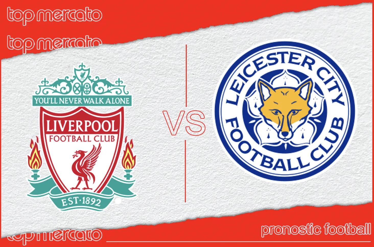 Pronostic Liverpool Leicester