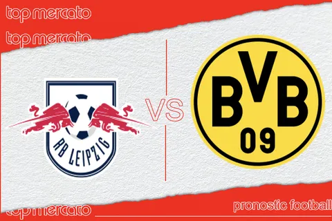 Pronostic RB Leipzig Borussia Dortmund et meilleures cotes à jouer – Bundesliga (27/04/2024)