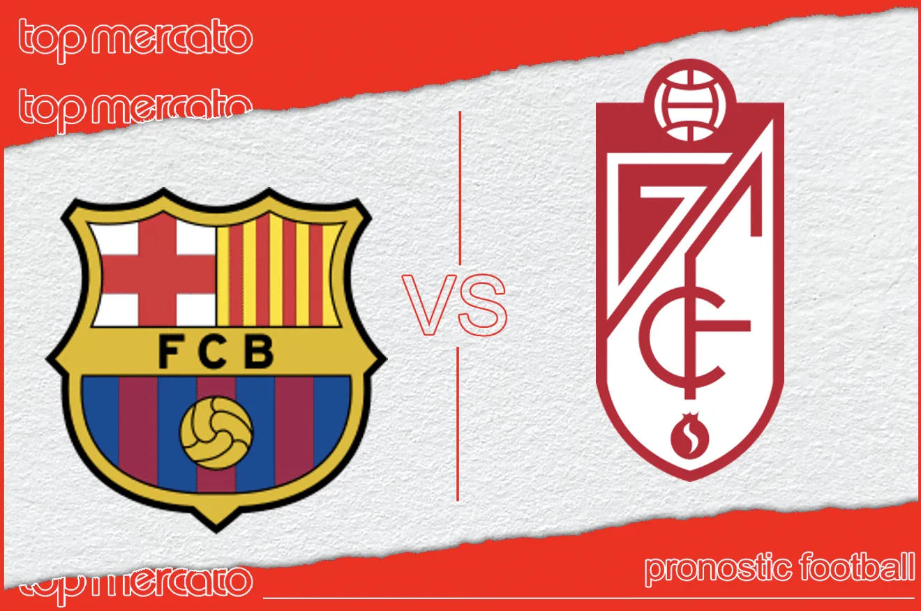 Pronostic FC Barcelone – Grenade