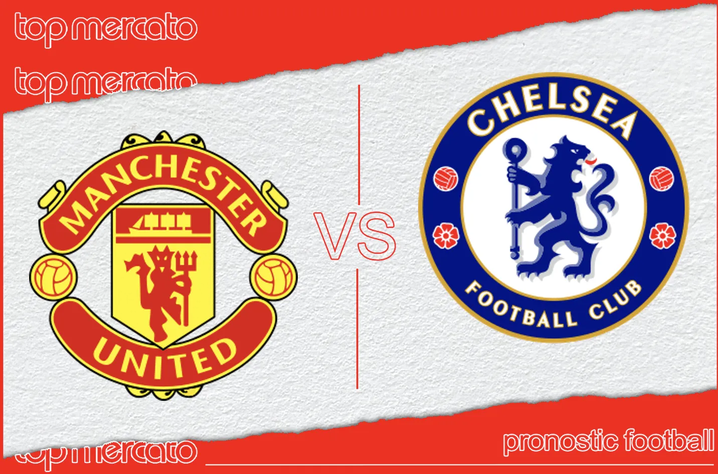 Pronostic Manchester United Chelsea