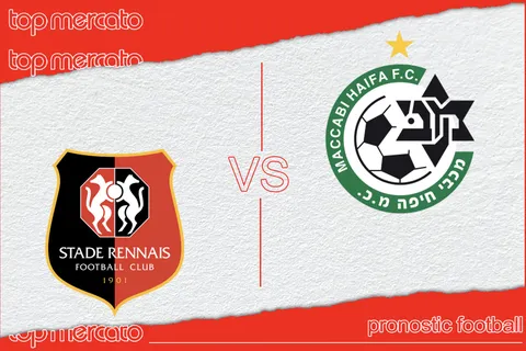 Pronostic Rennes – Maccabi Haïfa (Ligue Europa) et meilleures cotes à jouer
