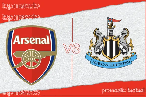 Pronostic Arsenal – Newcastle et meilleures cotes à jouer