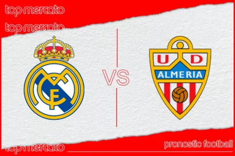 Pronostic Real Madrid – Almeria et meilleures cotes