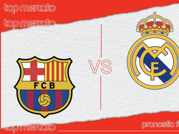 Pronostic FC Barcelone – Real Madrid (Liga) et meilleures cotes à jouer