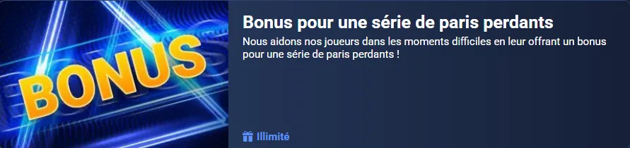 Bonus series paris perdants sur 1xBet