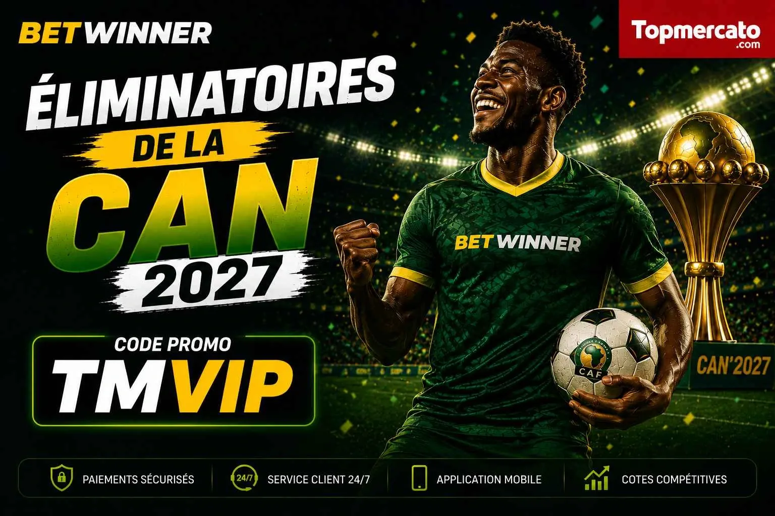 Les éliminatoires de la CAN avec le code promo Betwinner