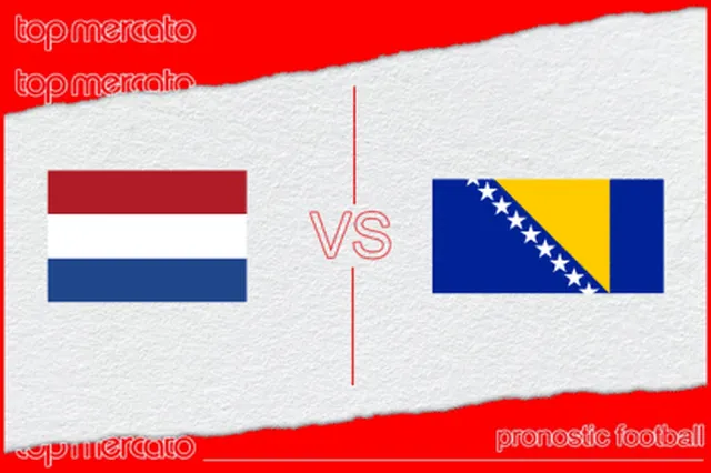 Pronostic Pays-Bas Bosnie-Herzégovine – Ligue des Nations (07/09/2024)
